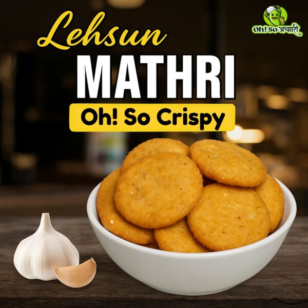 Lehsuni Mathri | Garlic Mathri